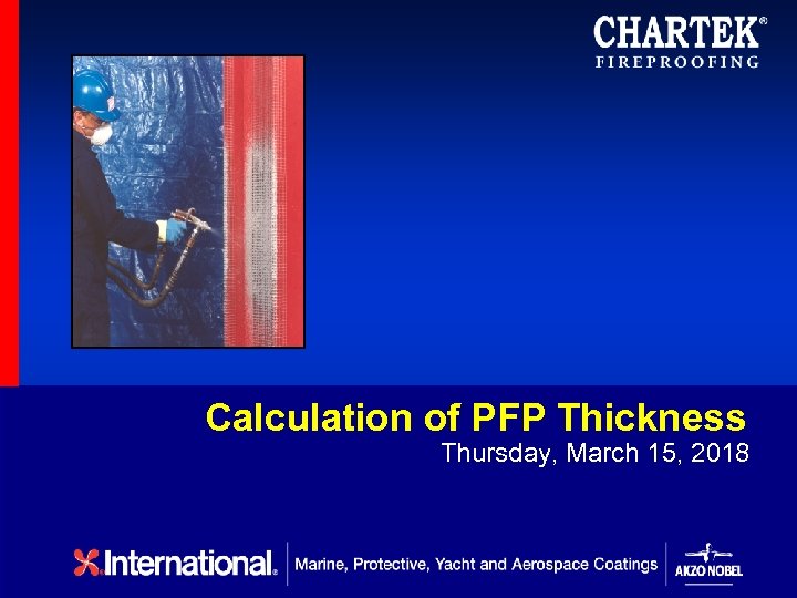 Calculation of PFP Thickness Thursday, March 15, 2018 