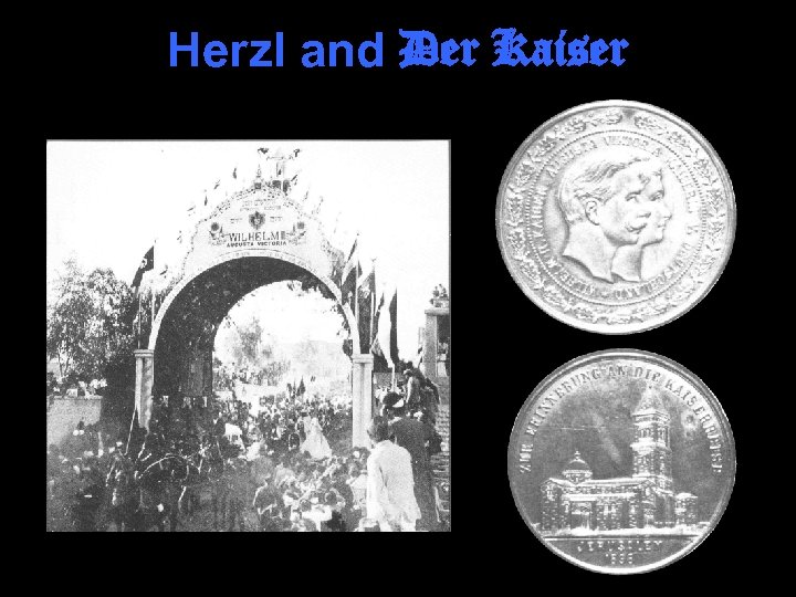 Herzl and Der Kaiser 