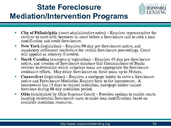 State Foreclosure Mediation/Intervention Programs § § § City of Philadelphia (court administrative order) –