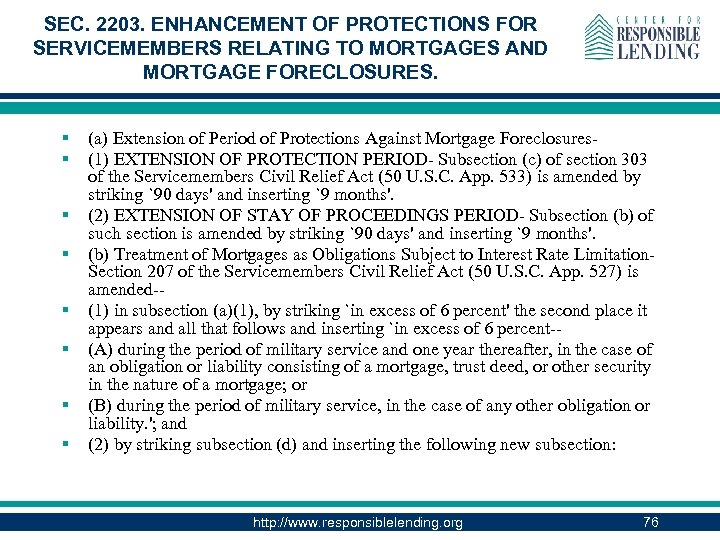 SEC. 2203. ENHANCEMENT OF PROTECTIONS FOR SERVICEMEMBERS RELATING TO MORTGAGES AND MORTGAGE FORECLOSURES. §