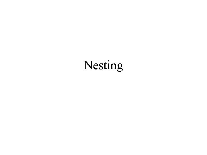 Nesting 