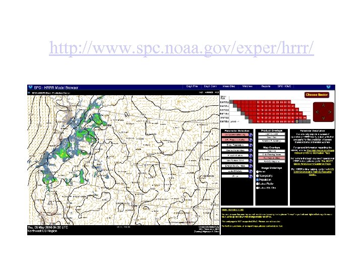 http: //www. spc. noaa. gov/exper/hrrr/ 