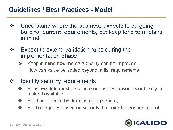 Guidelines / Best Practices - Model v Understand where the business expects to be