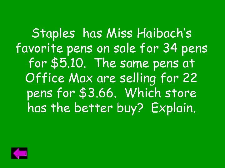 Staples has Miss Haibach’s favorite pens on sale for 34 pens for $5. 10.