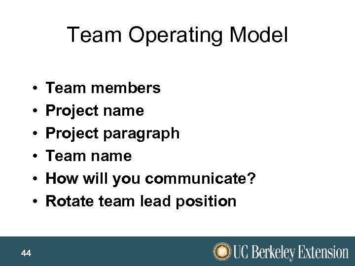 Team Operating Model • • • 44 Team members Project name Project paragraph Team