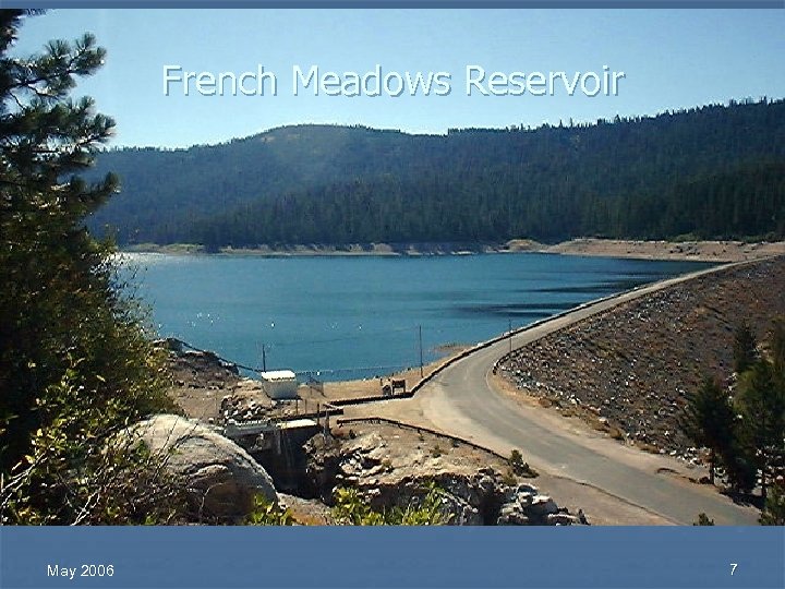 French Meadows Reservoir May 2006 7 