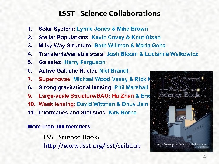 LSST Science Collaborations 1. 2. 3. 4. 5. 6. 7. 8. 9. 10. 11.