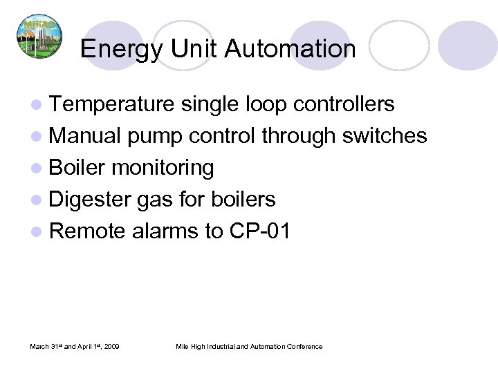 Energy Unit Automation l Temperature single loop controllers l Manual pump control through switches