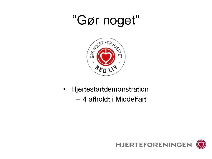 ”Gør noget” • Hjertestartdemonstration – 4 afholdt i Middelfart 