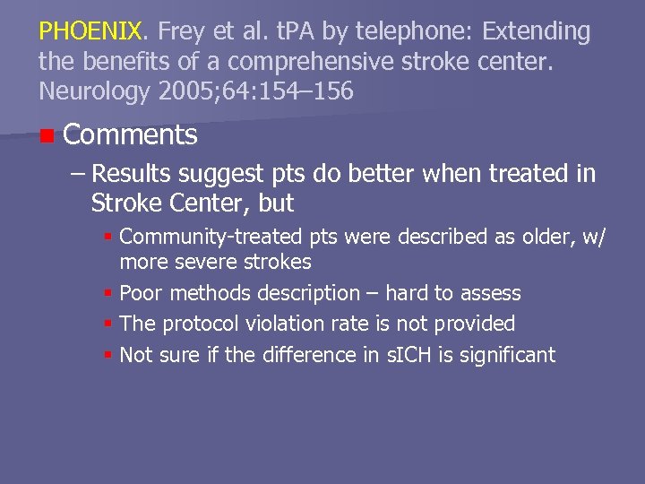 PHOENIX. Frey et al. t. PA by telephone: Extending the benefits of a comprehensive
