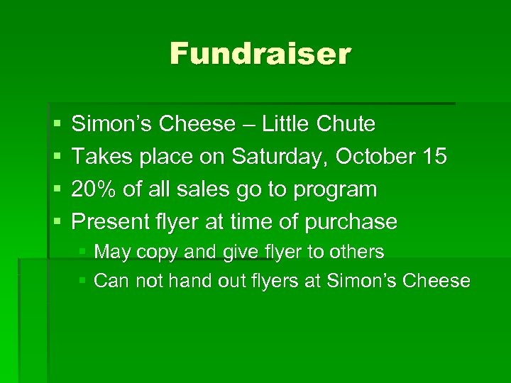 Fundraiser § § Simon’s Cheese – Little Chute Takes place on Saturday, October 15