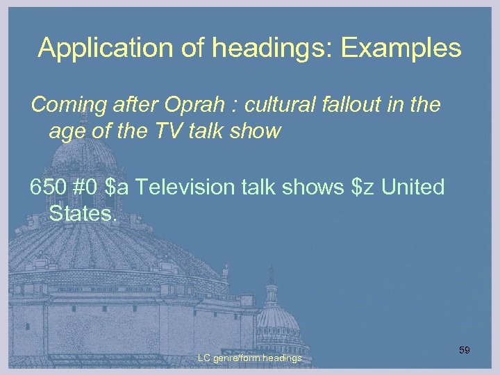 Application of headings: Examples Coming after Oprah : cultural fallout in the age of