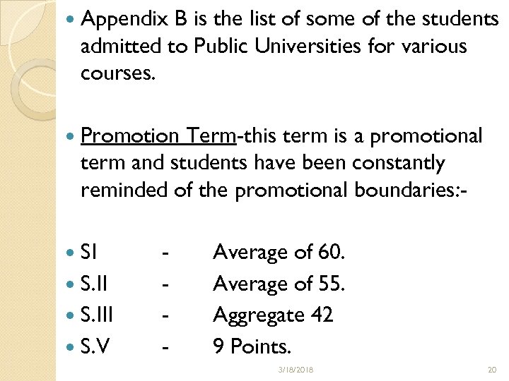  Appendix B is the list of some of the students admitted to Public