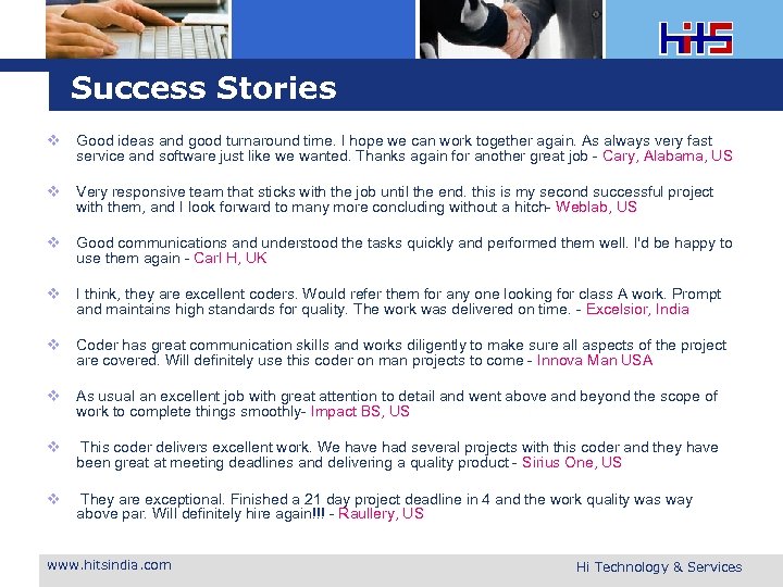 Success Stories v Good ideas and good turnaround time. I hope we can work