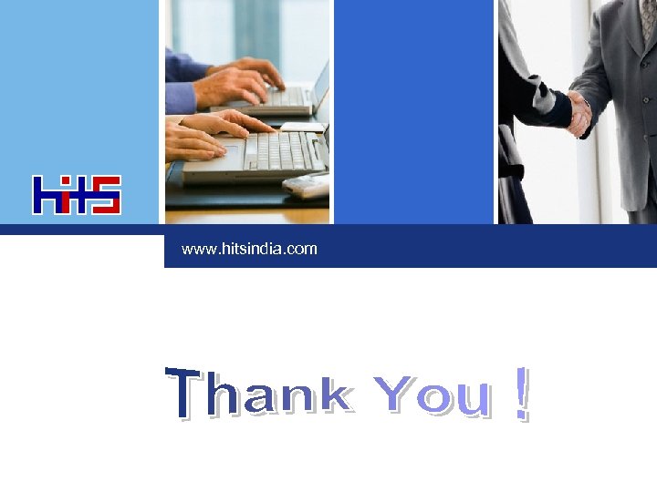 www. hitsindia. com Click to edit company slogan. 