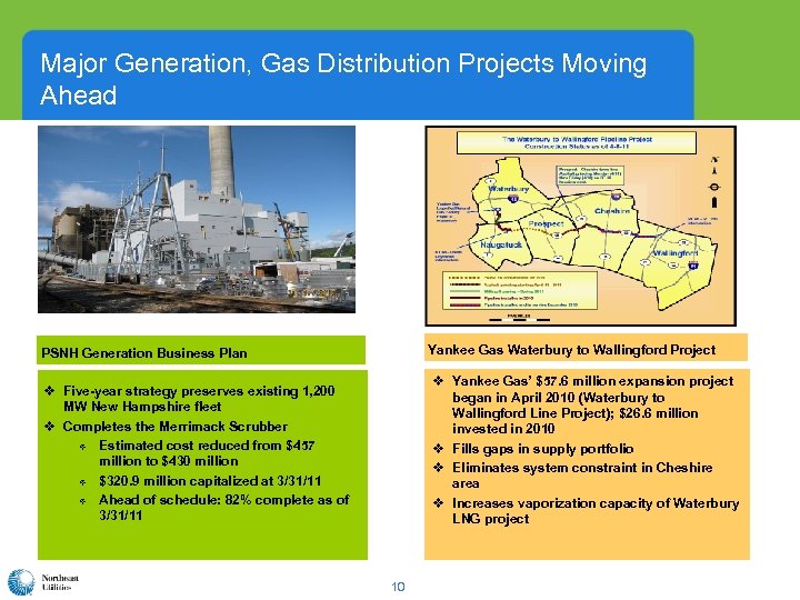 Major Generation, Gas Distribution Projects Moving Ahead Yankee Gas Waterbury to Wallingford Project PSNH