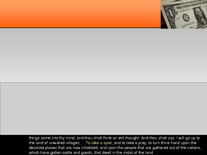 things come into thy mind, and thou shalt think an evil thought: And thou