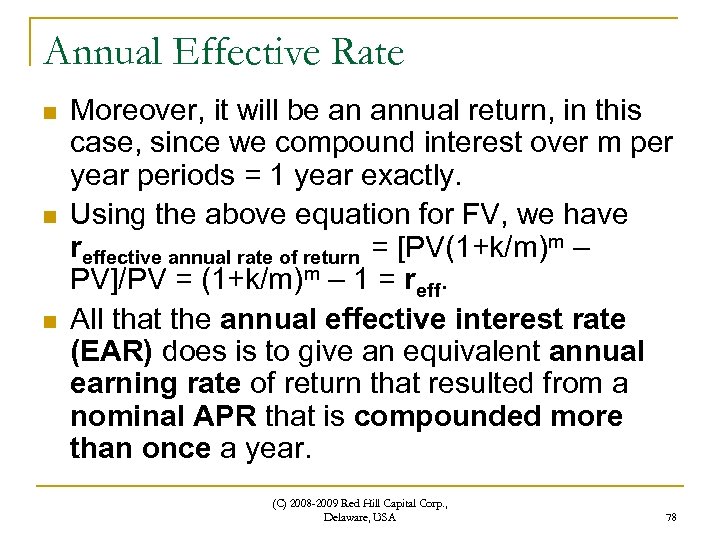 Annual Effective Rate n n n Moreover, it will be an annual return, in