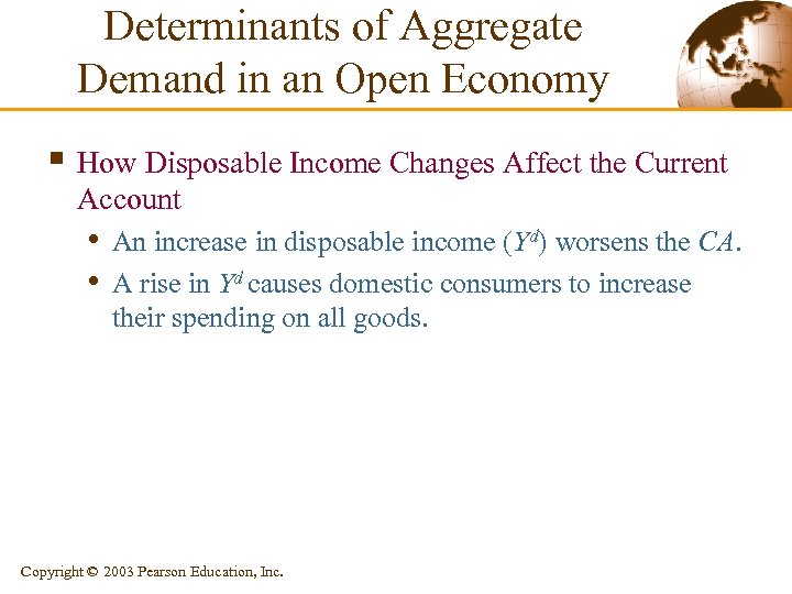 Determinants of Aggregate Demand in an Open Economy § How Disposable Income Changes Affect