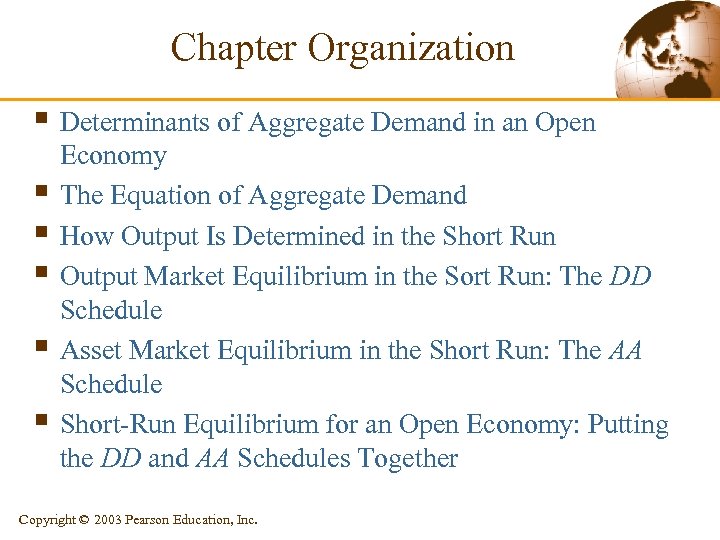 Chapter Organization § Determinants of Aggregate Demand in an Open § § § Economy