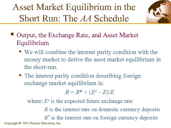 Asset Market Equilibrium in the Short Run: The AA Schedule § Output, the Exchange