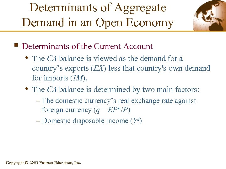 Determinants of Aggregate Demand in an Open Economy § Determinants of the Current Account