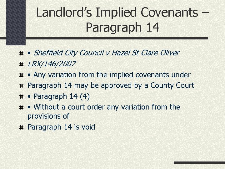 Landlord’s Implied Covenants – Paragraph 14 • Sheffield City Council v Hazel St Clare