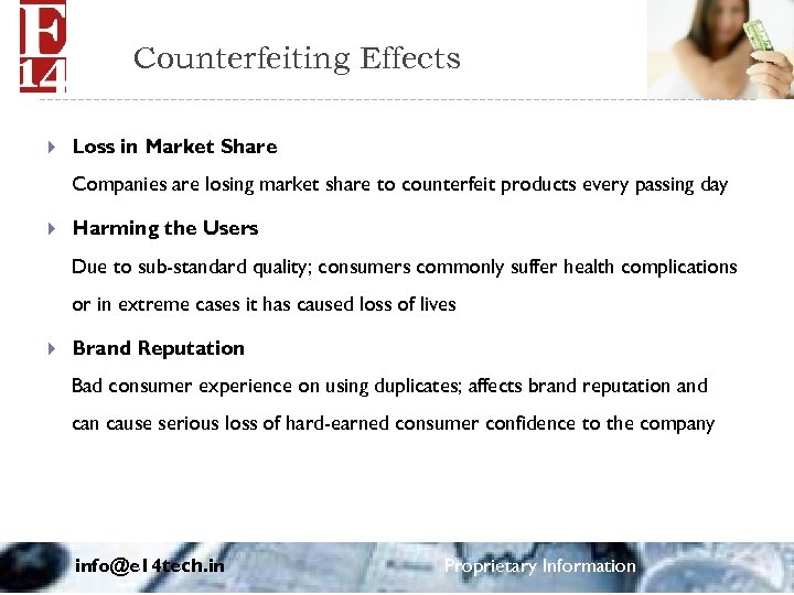 Counterfeiting Effects Loss in Market Share Companies are losing market share to counterfeit products