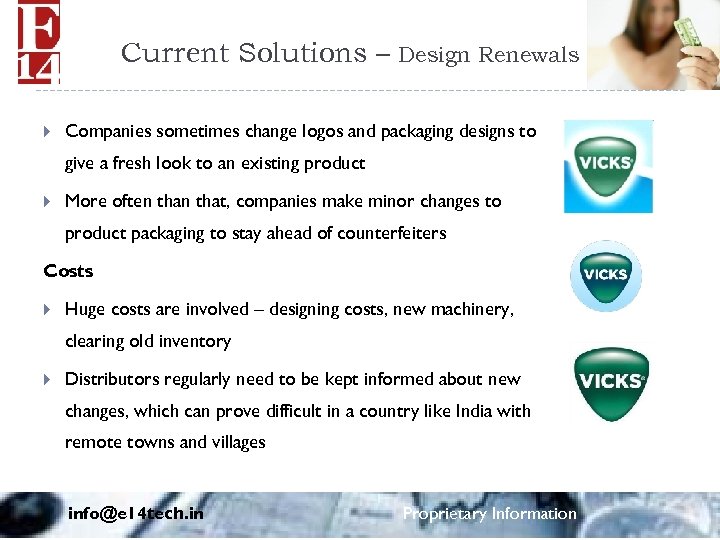 Current Solutions – Design Renewals Companies sometimes change logos and packaging designs to give