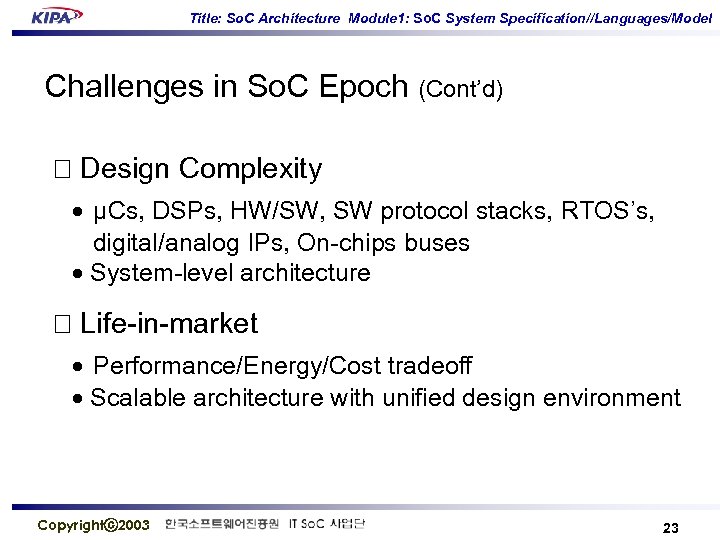 Title: So. C Architecture Module 1: So. C System Specification//Languages/Model Challenges in So. C