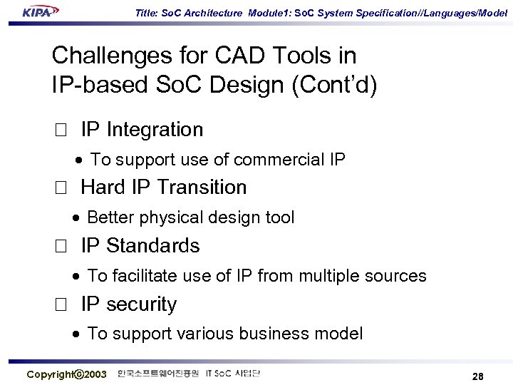 Title: So. C Architecture Module 1: So. C System Specification//Languages/Model Challenges for CAD Tools