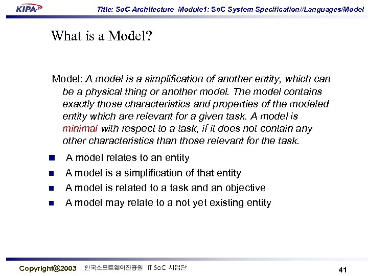 Title: So. C Architecture Module 1: So. C System Specification//Languages/Model What is a Model?