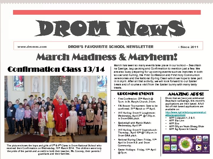 DROM New. S www. dromns. com DROM’S FAVOURITE SCHOOL NEWSLETTER - Since 2011 March