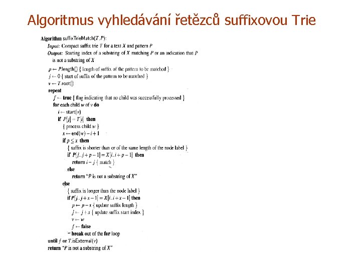 Algoritmus vyhledávání řetězců suffixovou Trie 