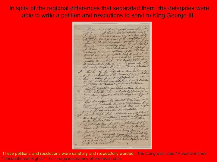 In spite of the regional differences that separated them, the delegates were able to