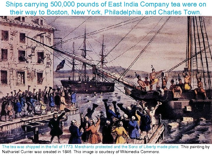 Ships carrying 500, 000 pounds of East India Company tea were on their way