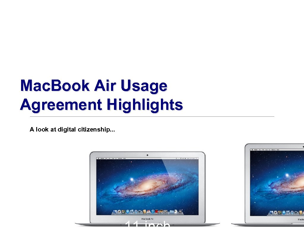 Mac. Book Air Usage Agreement Highlights A look at digital citizenship. . . 