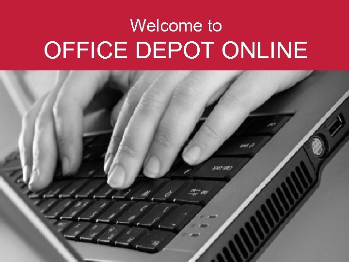 to OFFICE DEPOT ONLINE Log in