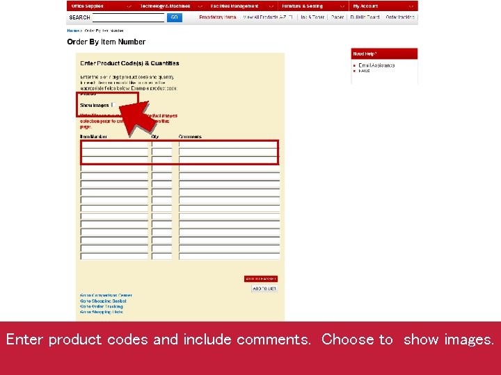 Enter product codes and include comments. Choose to show images. 