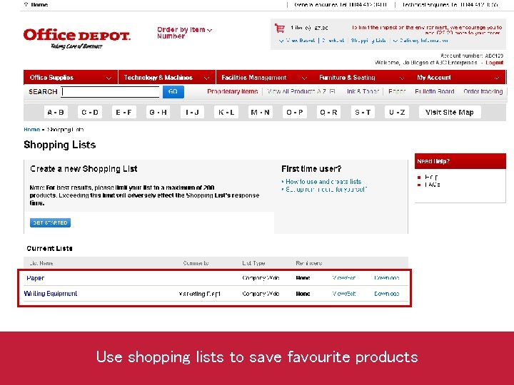 Use shopping lists to save favourite products 