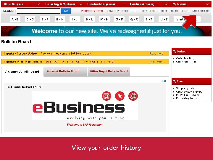 View your order history 