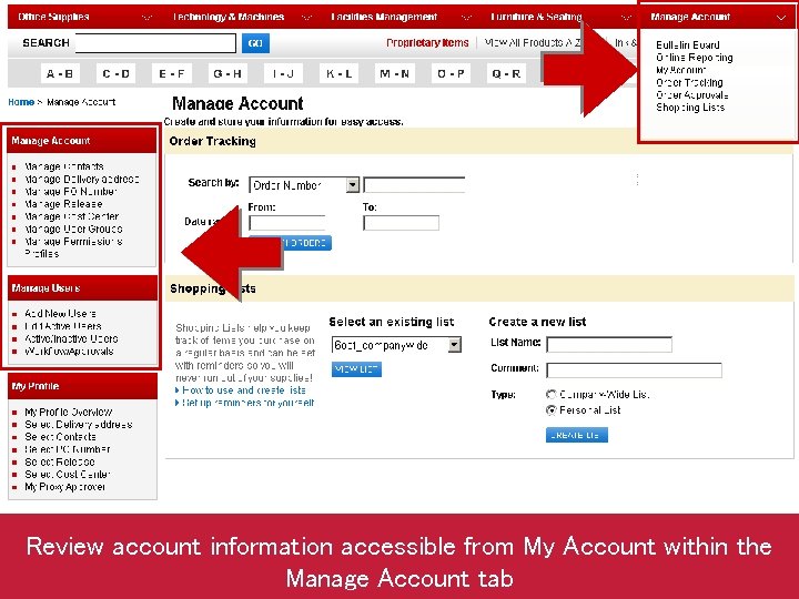 Review account information accessible from My Account within the Manage Account tab 