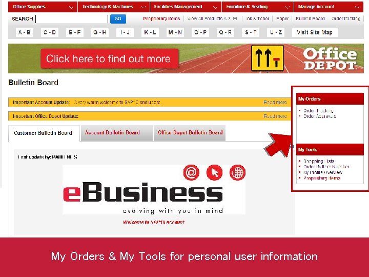 My Orders & My Tools for personal user information 