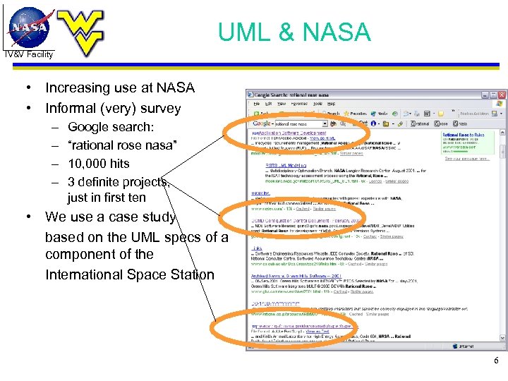 UML & NASA IV&V Facility • Increasing use at NASA • Informal (very) survey