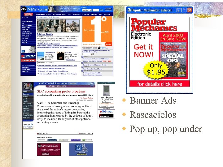 w Banner Ads w Rascacielos w Pop up, pop under 