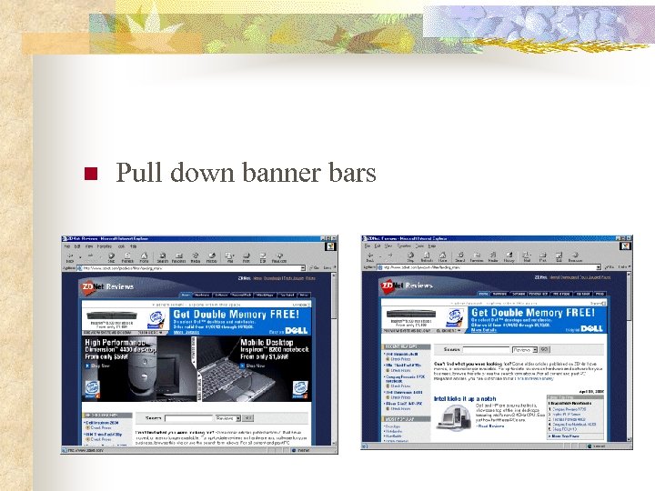 n Pull down banner bars 