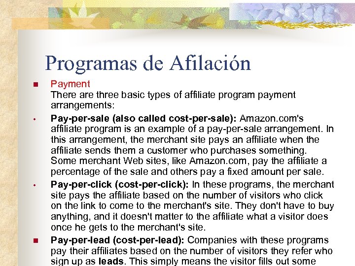Programas de Afilación n • • n Payment There are three basic types of