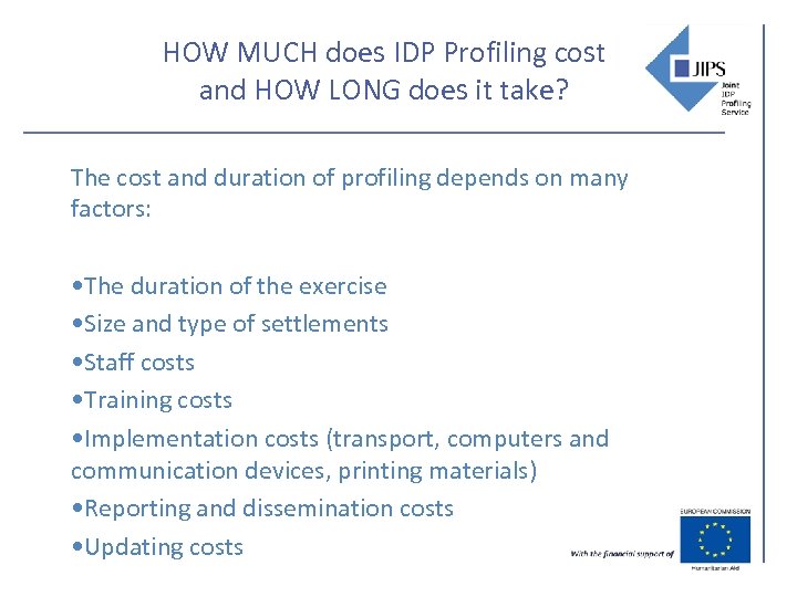 HOW MUCH does IDP Profiling cost and HOW LONG does it take? The cost