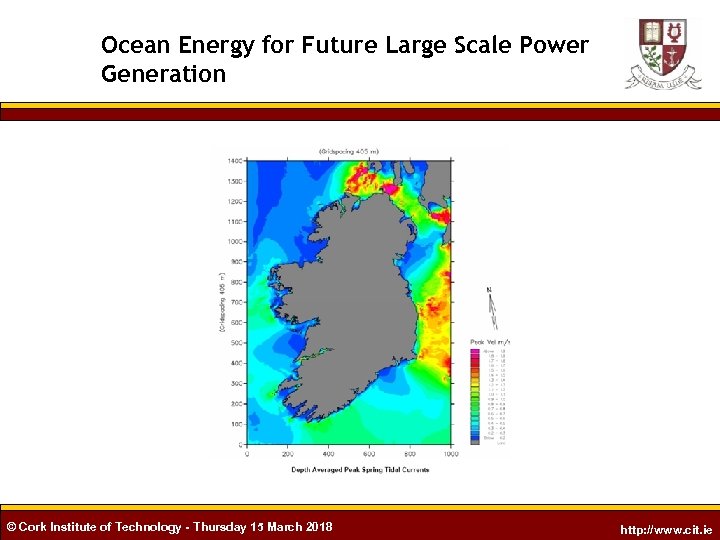 Ocean Energy for Future Large Scale Power Generation © Cork Institute of Technology -