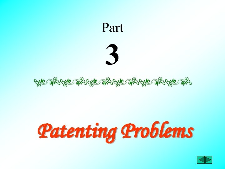 Part 3 Patenting Problems 